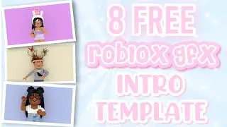 8 roblox GFX intro templates | NO TEXT | FREE
