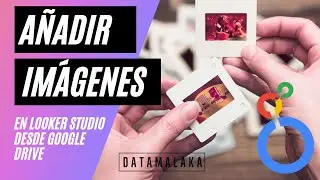Cómo usar imágenes de Google Drive en nuestros informe de Looker Studio