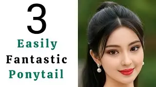 3 Easily Fantastic Ponytail | New Hairstyle | Easy Hairstyle | Simple Hairstyle | Quick Hairstyle 