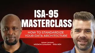 ISA-95 Masterclass: How to Standardize Your Industrial Data Architecture with ISA95