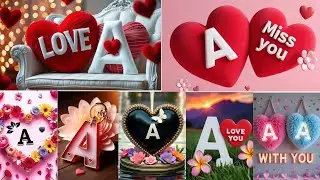 A🥀 Love Name Status Video | A💞 New Name Status Video ❤️&zwj;🩹| New Name Art' Status Video 🥰| #astatus 