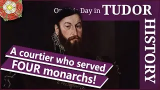 November 29 - A courtier who served in four monarchs' reigns and died a natural death!