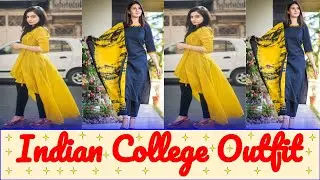 Indian College Outfit Ideas || Indian College Dressing || Top 58+ Simple and Comfy College Outfits