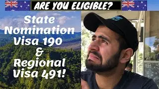 Latest Border and Visa Updates 2021! State Nomination 190 and Regional 491 Visa.