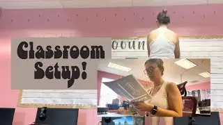 CLASSROOM SETUP | High School Teacher