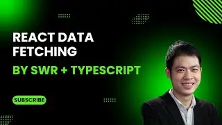 React Data Fetching sử dụng SWR + TypeScript