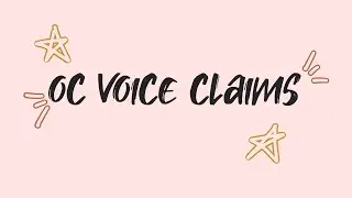OC Voice Claims (Outdated)