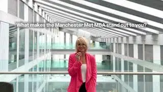 What makes the Manchester Met MBA stand out to you? | Rachael's Story