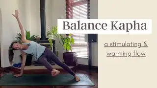 Kapha Balancing | Stimulating & Energising | Life In Flow