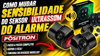 COMO MUDAR SENSIBILIDADE DO SENSOR ULTRASSOM DO ALARME PÓSITRON MUITO FÁCIL DE FAZER