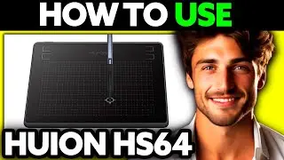 How To Use Huion HS64 Graphics Drawing Tablet (2025) - Step by Step
