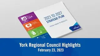 York Regional Council Highlights - February 2023