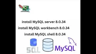 How to install MySQL 8.0.34 Server and Workbench latest version on Windows 11 | MySQL