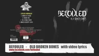 Befouled  -  Old Broken Bones [Full EP] 2015 with lyrics HQ 1080