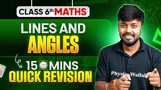 Lines and Angles | 15 Mins | Rapid Revision | Class 6th Maths | Exam Preparation