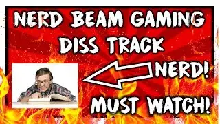 Nerd Beam Gaming - Diss Track (OFFICIAL AUDIO) - RoastCoast