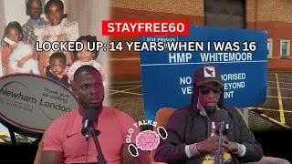 STAYFREE60 - LOCKED UP: 14 YEARS WHEN I WAS 16 [GloTalks Ep33]