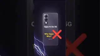 Don't Buy Oppo K13x : 3 Big Problems ❌