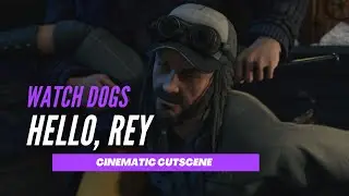 Aiden Pearce Meets  T-Bone Scene - WATCH DOGS 1 (4K)