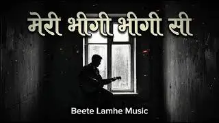 Meri Bheegi Bheegi Si | Retro 60s 70s Style Song | Old Bollywood Vibes | Beete Lamhe Music