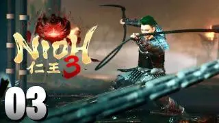 NIOH 3: Walkthrough Gameplay: Part - 3 - Tenryu River [4K 60FPS] - No Commentary