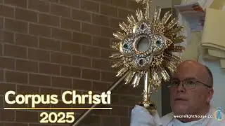 Corpus Christi Eucharistic Procession 2025 - Holy Family Parish (London, Ontario, Canada)
