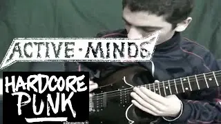 Active Minds - Jackboots and Braces (Xmandre Guitar Cover) (DIY Hardcore Punk) by XmandreVJ #nasio