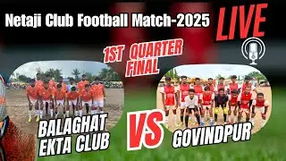 Balaghat Ekta Club Vs Govindpur live match #ncs2025 #livefootballmatch