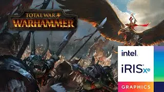 Total War Warhammer | Intel Iris Xe Graphics | i5 1135G7 | Samsung Book | NP550XDA-KF2BR | 16 GB RAM
