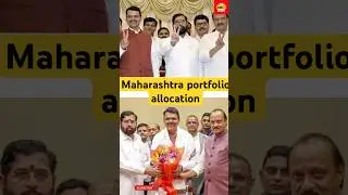 Portfolio Allocation in Maharashtra: Key Roles for Fadnavis, Shinde, and Ajit Pawar #shorts #latest