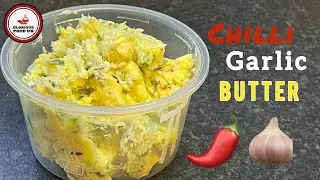 QUICK & EASY CHILLI GARLIC BUTTER SPREAD | HOMEMADE GARLIC BUTTER RECIPE | @gloriousfooduk3696
