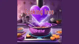 Cooking love (melodic hardcore metal)