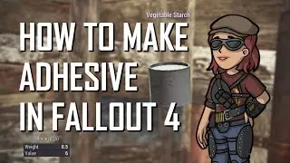 How to make ADHESIVE in FALLOUT 4 with tatos / vegetable starch / no mods PS5