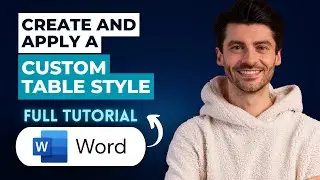 How to Create and Apply a Custom Table Style in Word [2026 Full Guide]