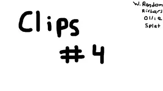 Clips #4