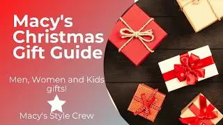Macy's Christmas Gift Guide