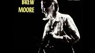 Brew Moore: Dues Blues