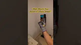 Wall-Mount Your Dyson in 3 Easy Steps!