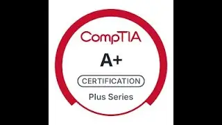 CompTIA A+ Core 1 CertMaster Learn V15 220&ndash;1201