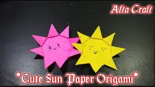 How to make an Origami Sun | Cute Sun Origami | Afta Craft