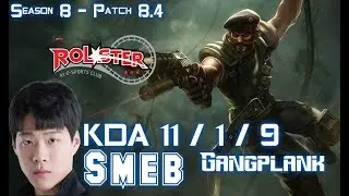 KT Smeb GANGPLANK vs VLADIMIR Top - Patch 8.4 KR Ranked
