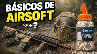 B&aacute;sicos de AIRSOFT❗️ &iquest;Con qu&eacute; iniciar? 