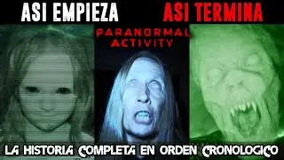 ASI EMPIEZA Y TERMINA ACTIVIDAD PARANORMAL LA HISTORIA COMPLETA