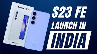 Samsung Galaxy FE Series Unveiled: Galaxy S23 FE, Tab S9 FE, Buds FE | Launch in INDIA @Samsung