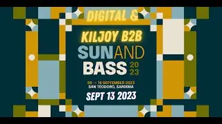 Digital & Kiljoy B2B @ Sun and Bass [WHOLE SET] - Sept 13 2023