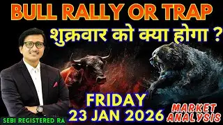 Nifty Prediction & Sensex Analysis for Tomorrow FRIDAY 23 JAN 2026 | Nifty 50 Bank Nifty Tomorrow