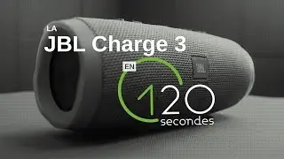 Test de l'enceinte nomade bluetooth JBL Charge 3 waterproof