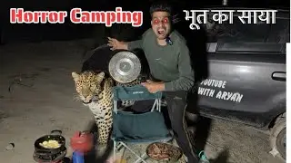 Night camping In Most Haunted place कैंप के पास शमसान में चितए मिली solo Jungle Horror Camping Video