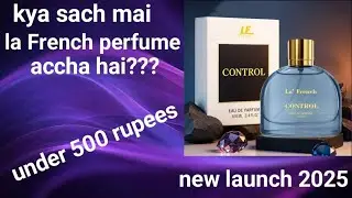 La French Control perfume/New launch 2025.   #trend #perfume #viralvideo #ytshorts#india#instagram 