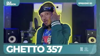 Dile Session : GHETTO 357 T2: Episodio 20 @ghetto357